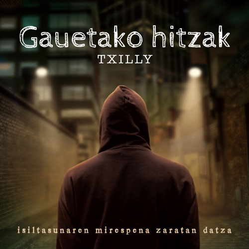 Diseño de disco para Txilly: Gauetako Hitzak.